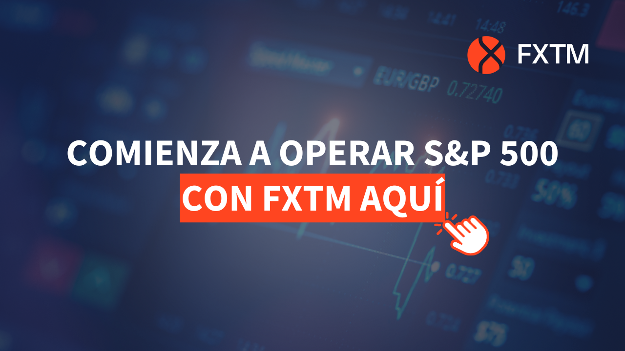 comienza a operar sp 500 con fxtm